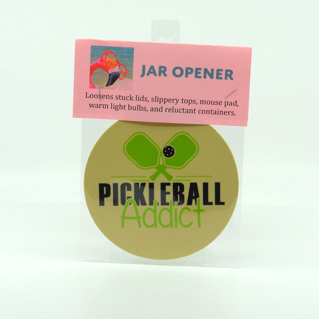 Pickleball Addict on a round rubber jar opener