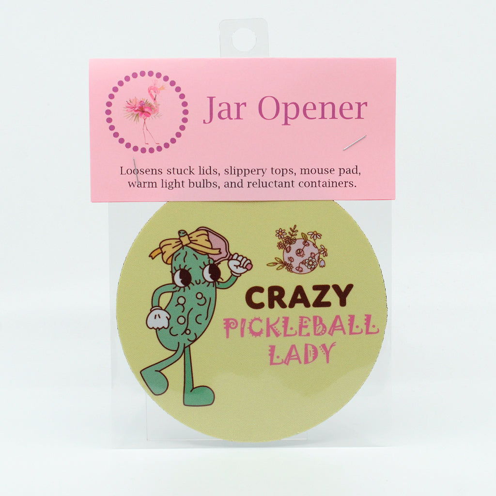 Crazy Pickleball Lady graphics on a round rubber  jar opener