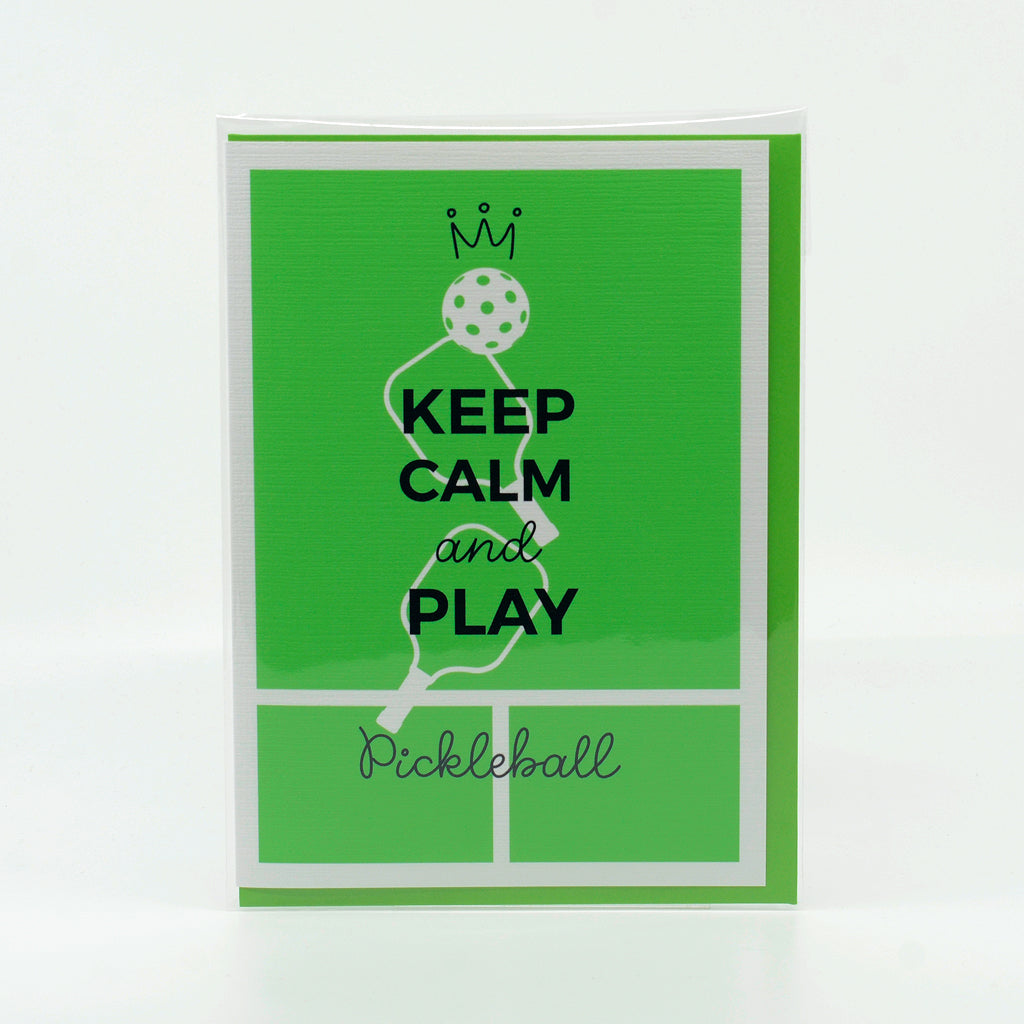 Keep Calm and Play Pickleball Greeting Card