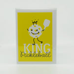 Pickleball King Greeting Card