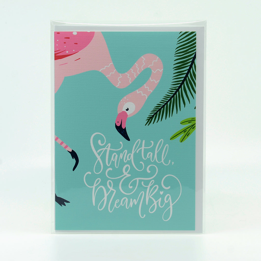 Stand Tall and Dream Big Flamingo 5" x 7" Greeting Card