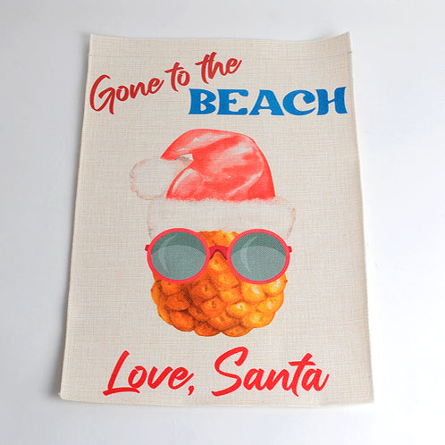 12"x18" polyester linen garden flag-Gone to the Beach-Love, Santa with Santa Pineapple and sunglasses