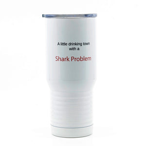 20 ounce polar camel tumbler with artwork of Shark and words New Smyrna Beach-a little drinking town with Shark problem