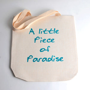 Tote Bag with words a little piece of paradise