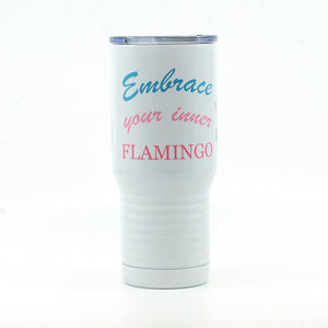 Embrace Your Inner Flamingo White Polar Camel Stainless Steel Tumbler 